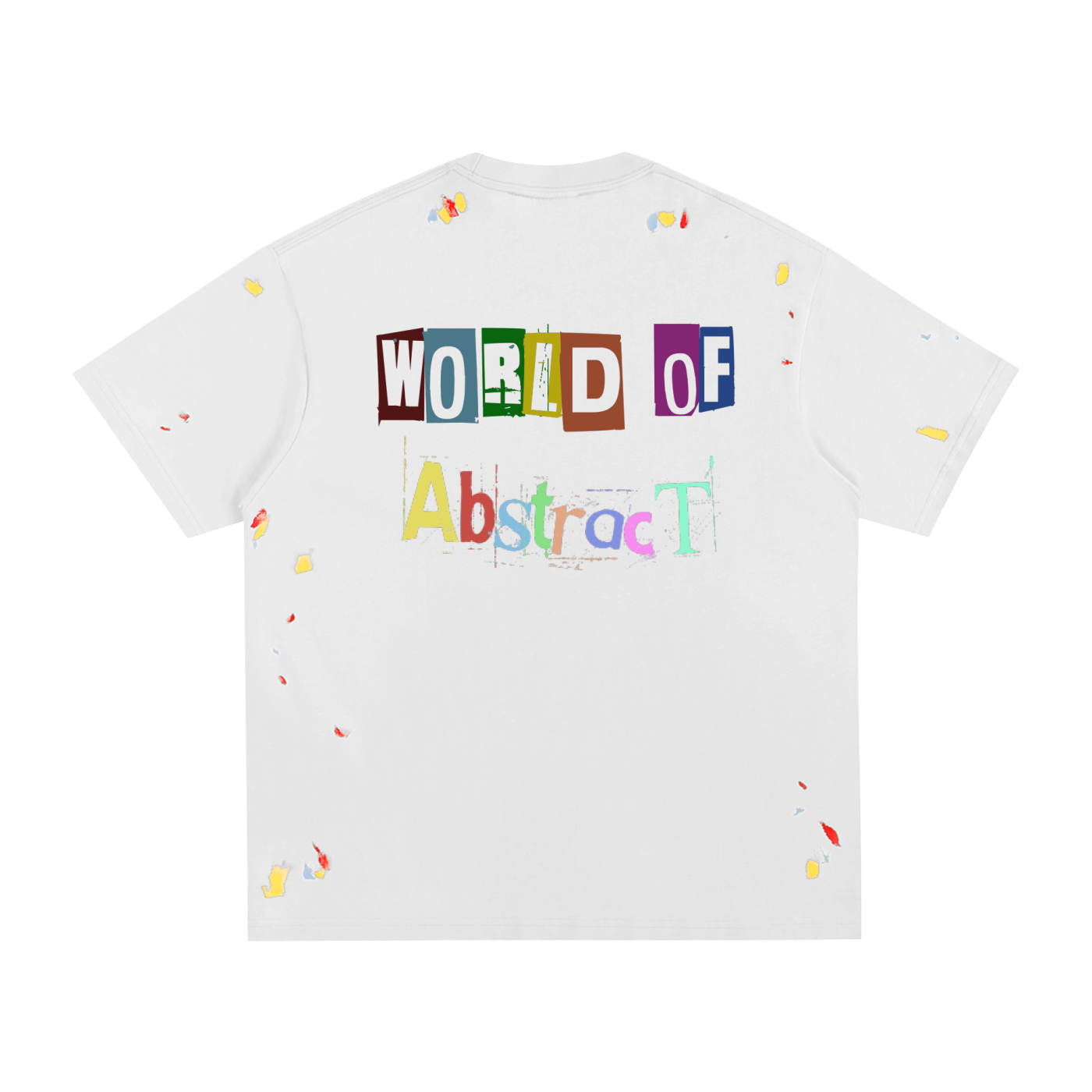 Paint Splatter World Of Abstract T-Shirt